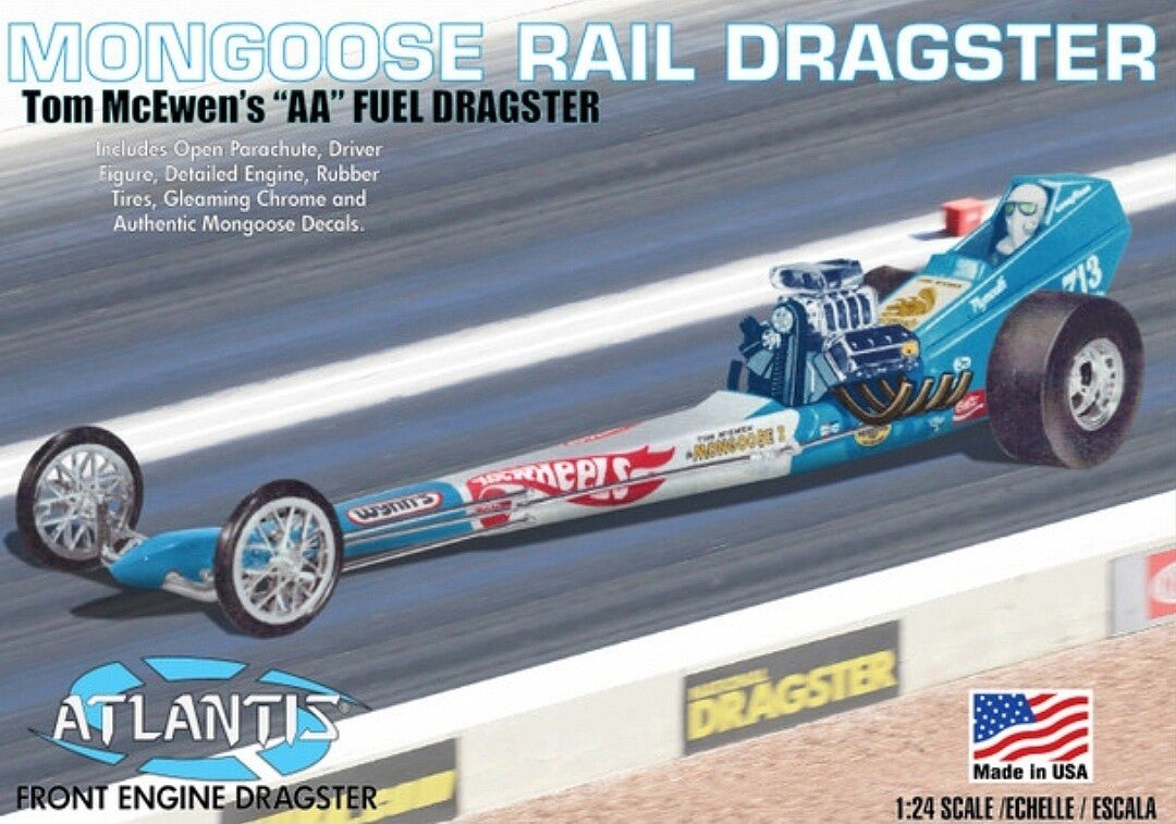 Alantis Tom McEwen Mongoose Front Engine Rail Dragster - 1/24 Scale